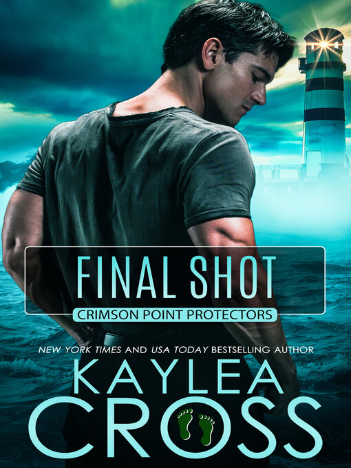 Title details for Final Shot by Kaylea Cross - Available